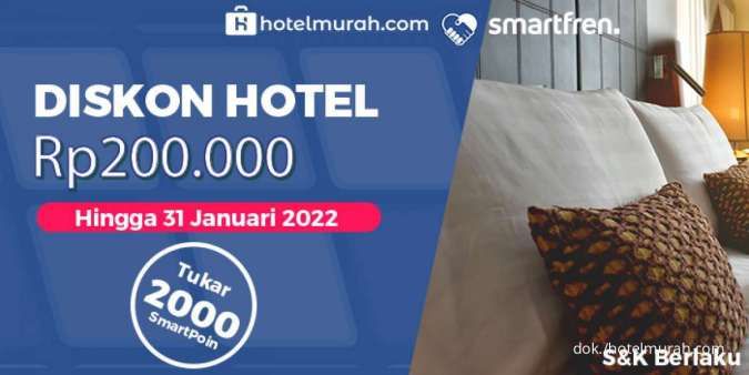 Promo hotelmurah.com dari Smartfren, Diskon Hotel Rp 200.000 hingga 31 Januari 2022
