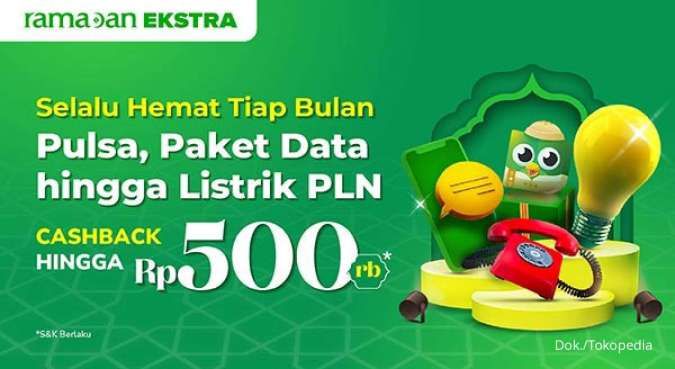  Beli Pulsa-Bayar Tagihan di Tokopedia Cashback Rp500.000, Simak Promonya!