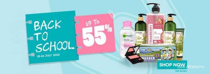 Promo Watsons Back to School, Aneka Produk Kecantikan dan Kesehatan Diskon hingga 55%