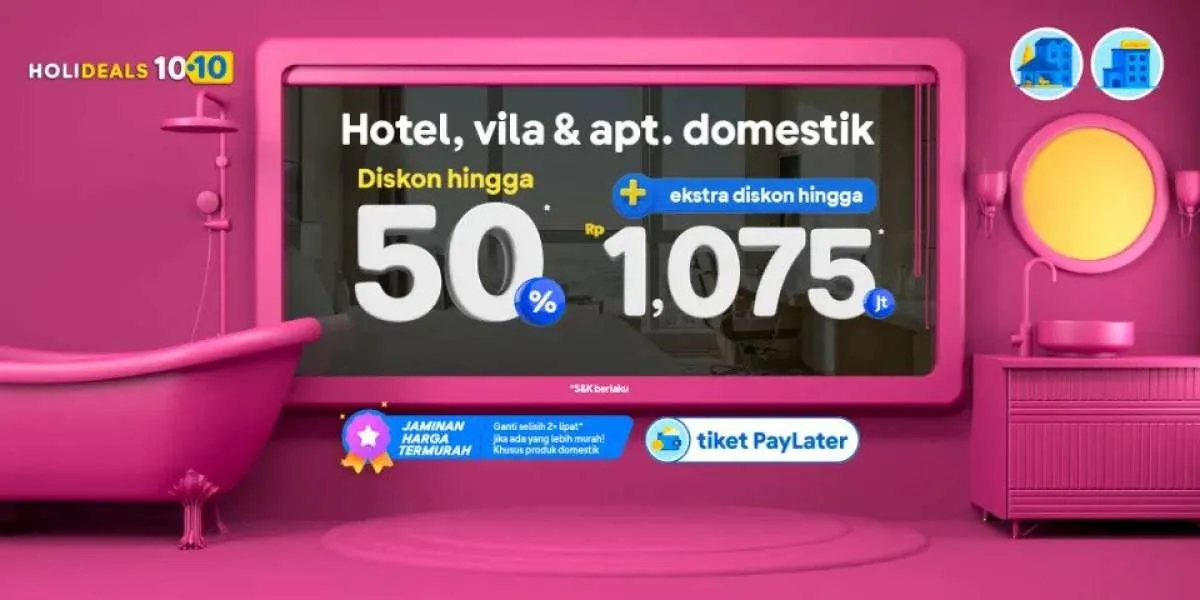 Manfaatkan Promo Tiket.com 10.10, Diskon Hotel, Vila & Apartemen Domestik 50%