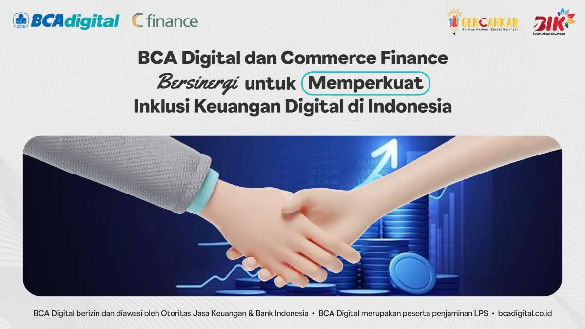 BCA Digital&Commerce Finance Bersinergi Perkuat Inklusi Keuangan Digital di Indonesia
