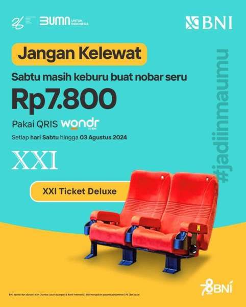 Promo Wondr by BNI di XXI 3 Agustus 2024