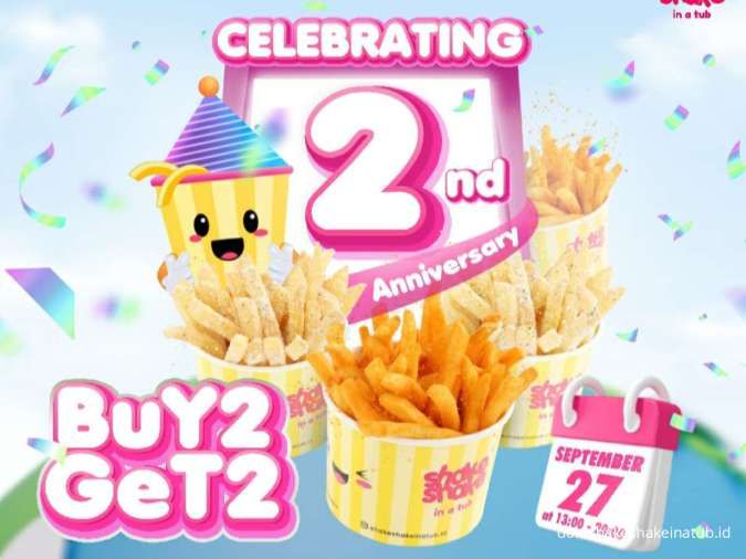 Promo Shake Shake in a Tub Merayakan 2nd Anniversary, Buy 2 Get 2 Rp 50.000