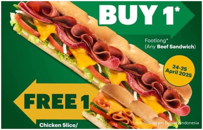 Promo Subway Payday Deals Beli 1 Gratis 1, Terbatas 24-25 April 2025 Saja