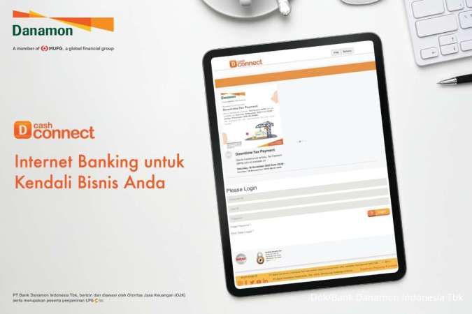Danamon Cash Connect, Solusi Internet Banking untuk Nasabah Korporasi, SME & Pebisnis