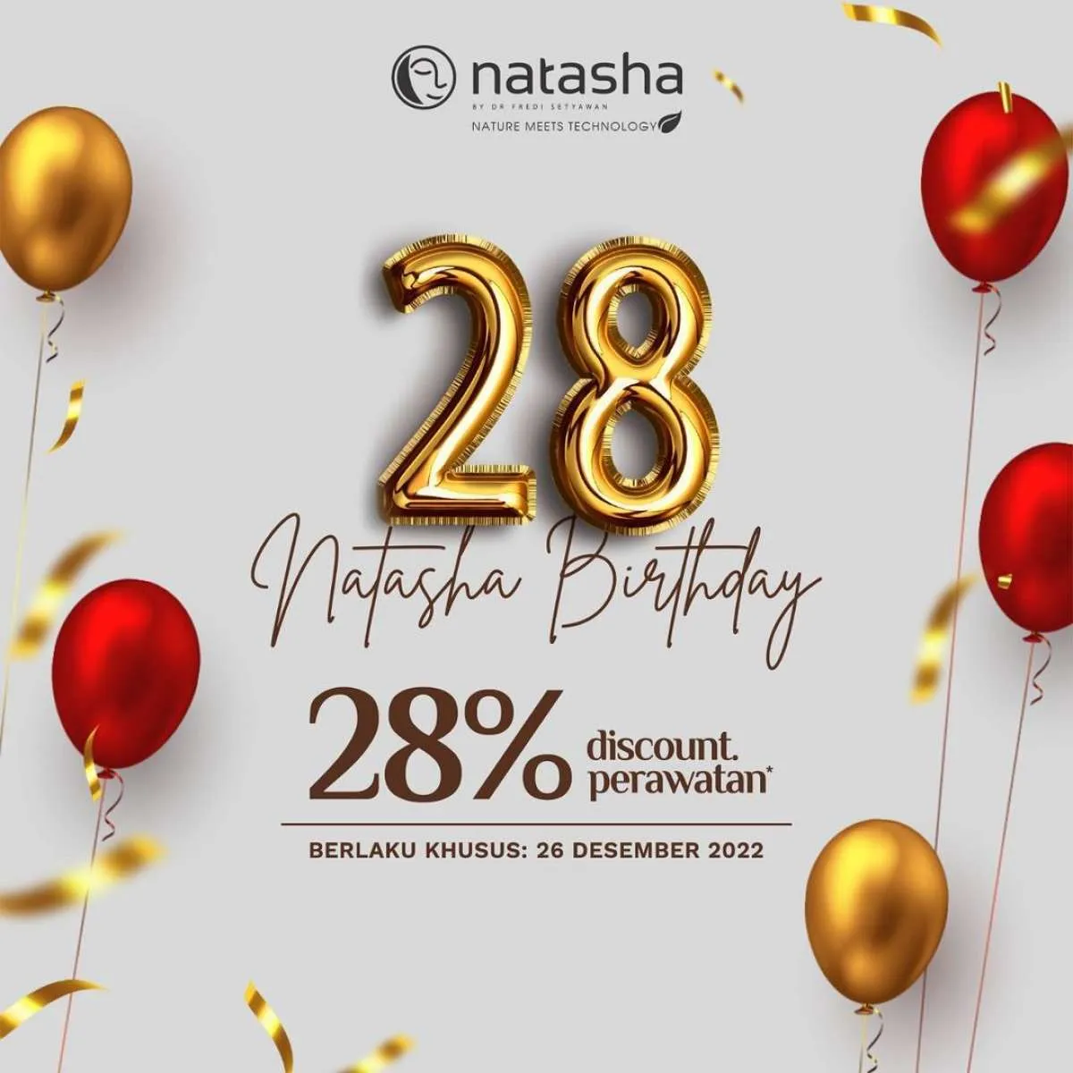 Promo Natasha Birthday, Semua Perawatan Diskon 28% Hanya di 26 Desember 2022