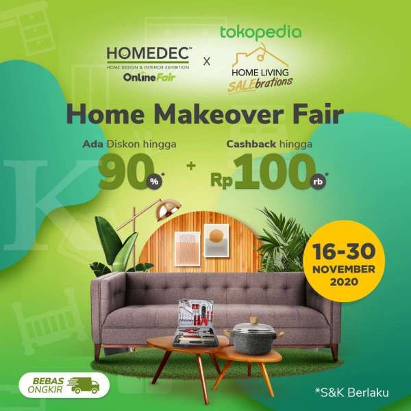 HOMEDEC Online Fair X Tokopedia Home Living Salebration - Home Makeover Fair