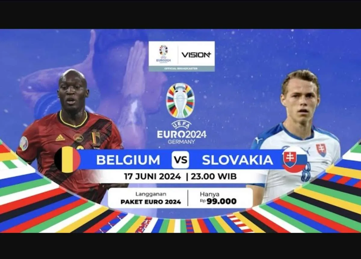Nonton Streaming Belgia vs Slovakia, EURO 2024 Hari Senin (17/6) Pukul 23:00 WIB