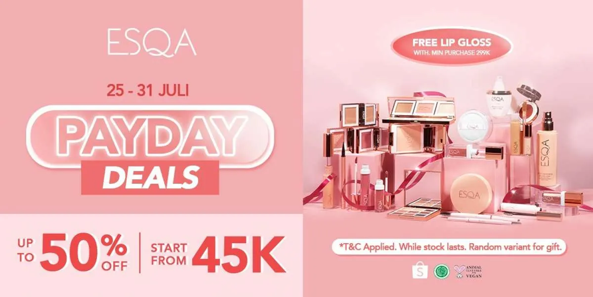 Promo Makeup ESQA Edisi Gajian, Diskon s/d 50% Berlaku hingga 31 Juli 2022