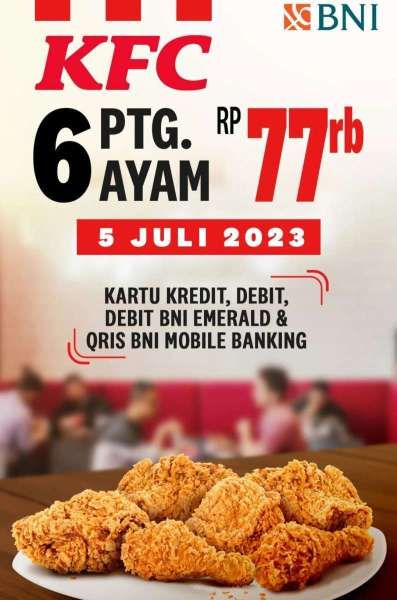 Promo KFC terbaru spesial HUT Bank BNI ke-77