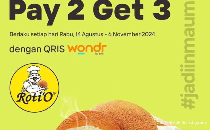 Daftar Promo Wondr by BNI Terbaru Agustus 2024, Pay 2 Get 3 di Roti O Mulai Hari Ini