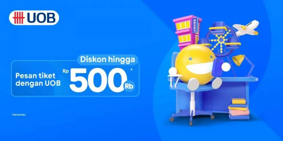 Promo Kartu Kredit UOB s.d 30 Sep 2022, Diskon Semua Produk Tiket.com Rp 500.000