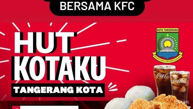Promo KFC HUT Kota Tangerang 28 Februari 2024, 2 Pilihan Paket Serba Rp 50.000-an