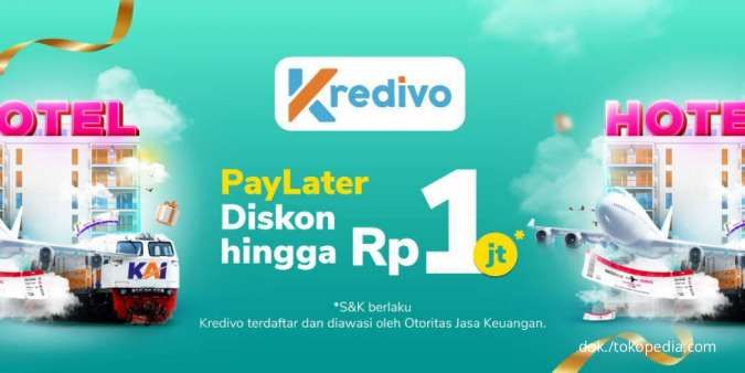 Pesan Kebutuhan Liburan di Tokopedia, Bayar Pakai Kredivo Diskon Hingga Rp1 Juta