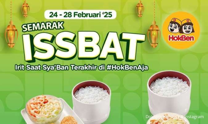 Promo HokBen Menjelang Ramadan 24-28 Februari 2025, Mulai Rp 22.000-an per Orang