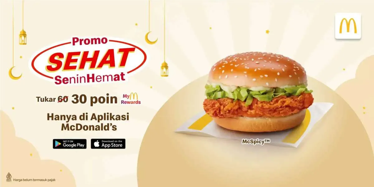 Promo McD Senin Hemat, Cukup Tukar 30 Poin di Aplikasi Bisa Dapat McSpicy Favorit