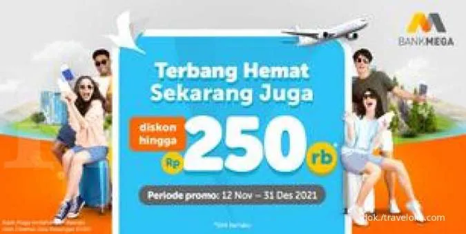 Promo Kartu Kredit Bank Mega, Pesan Tiket Pesawat di Traveloka Diskon s.d Rp 250.000