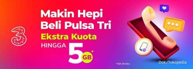 Promo Tri di Tokopedia, Beli Pulsa dapat Ekstra Kuota 5 GB
