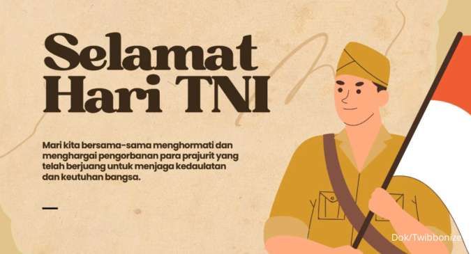 Selamat HUT TNI ke-77 Tahun 2024, Mari Kirim Ucapan & Twibbon untuk Tentara Indonesia