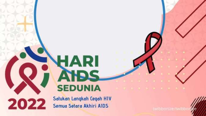 Hari AIDS Sedunia 2022, Kenali Tema, Link Download Twibbon & Ciri-Ciri HIV AIDS
