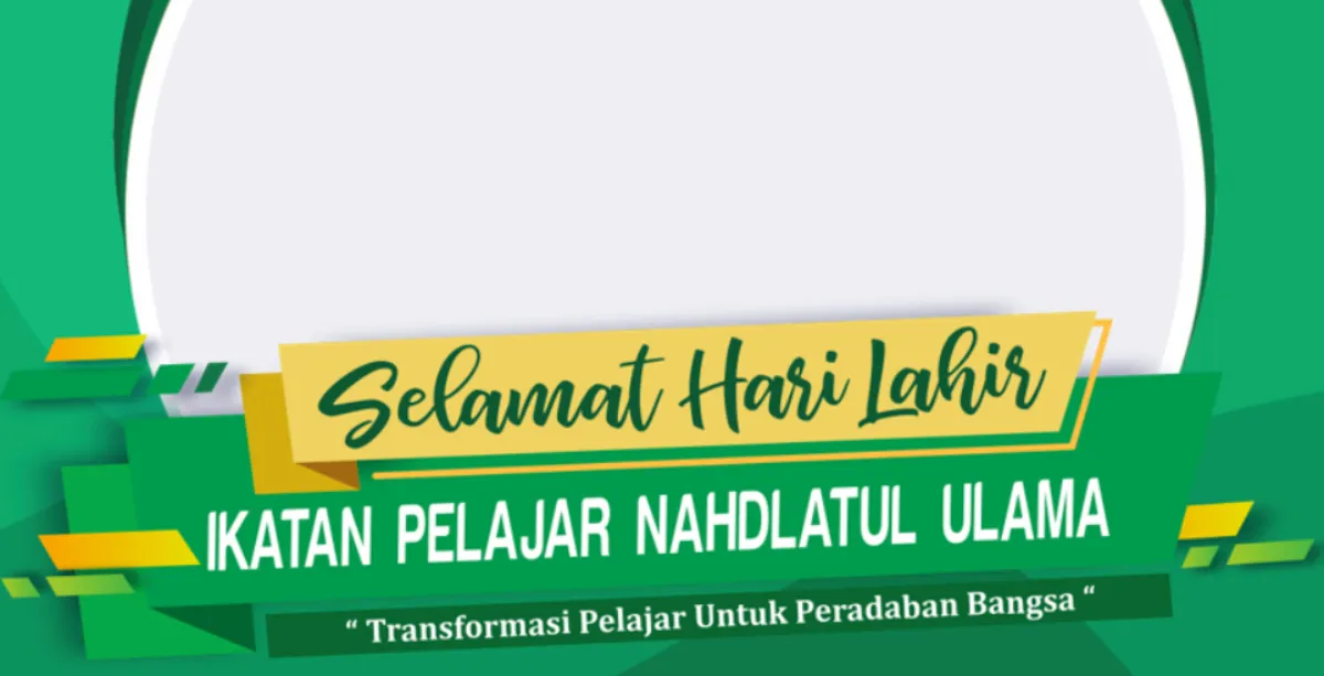 25 Twibbon Harlah IPNU 24 Februari 2024 Desain Keren yang Bisa Diunggah di Medsos!