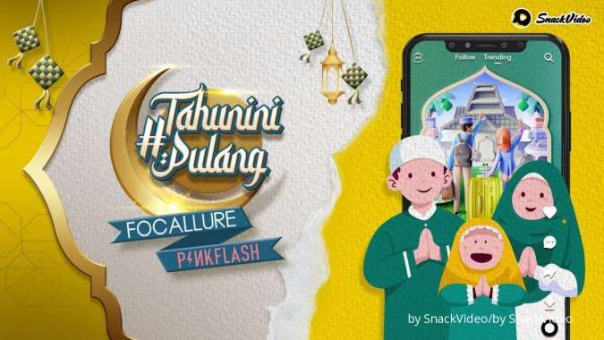SnackVideo Luncurkan Kampanye #TahunIniPulang