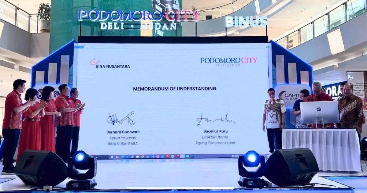 Podomoro City Deli Medan Jalin Kerja Sama Strategis dengan BINUS University