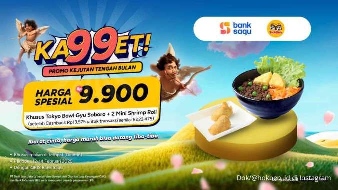 Promo HokBen x Bank Saqu di Pertengahan Februari 2025, Cuma Rp 9.900 Sampai Besok