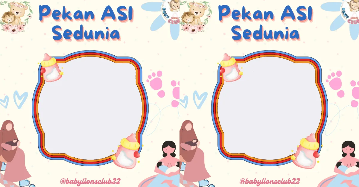 16 Twibbon Pekan ASI Sedunia 2023 untuk Dipasang di Sosmed, Yuk Ramaikan!