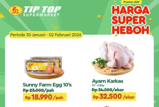 Promo JSM Tip Top Hingga 2 Februari 2026, Telur & Ayam Lebih Murah