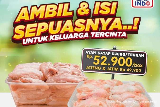 Hari Terakhir Promo Sayap Ayam Sepuasnya Super Indo, Jangan Sampai Kehabisan