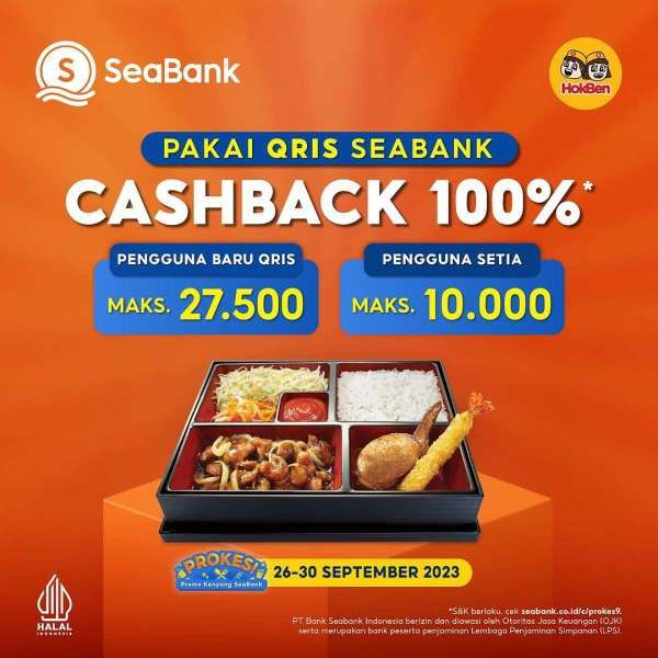 Promo HokBen Payday Terbaru September 2023, Caskback 100% dengan SeaBank