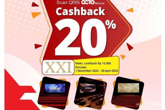 Promo Cinema XXI Cashback 20% Pakai QRIS Octo Mobile, Berlaku sampai 30 April 2023