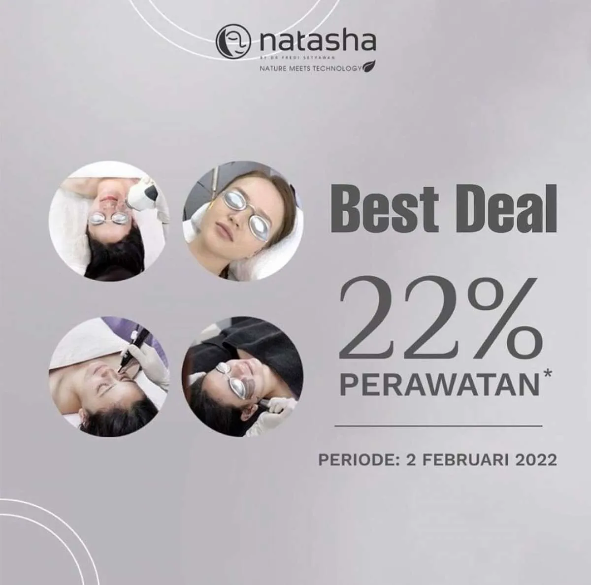 Promo Natasha Best Deal Periode 2 Februari 2022, Beragam Perawatan Terbaik Diskon 22%