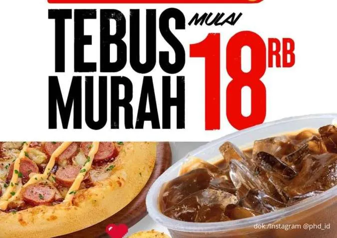 Promo Tebus Murah HUT PHD ke-18 sampai 2 November, Menu Favorit Mulai Rp 18.000
