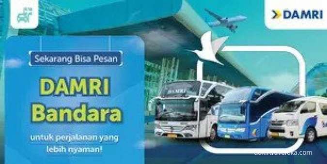 Pesan Bus Damri Bandara di Traveloka, Dapatkan Diskon Spesial Rp 10.000 