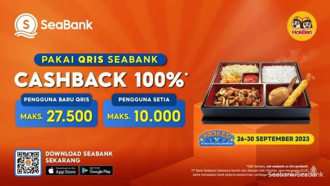Ada Cashback 100% untuk Jajan di HokBen dari SeaBank
