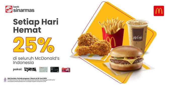 Promo McD x Bank Sinarmas 1-30 Juni 2024, Ada Diskon dan Cashback 25%