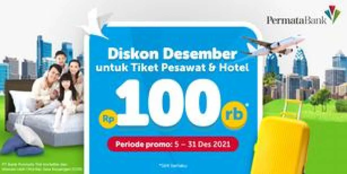 Promo Kredit Permata Bank, Diskon Tiket Pesawat dan Hotel Traveloka hingga Rp 100.000