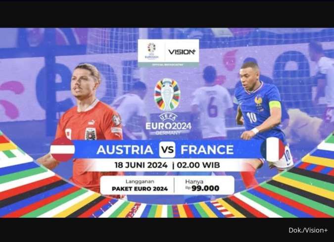 Live Streaming Austria vs Prancis, EURO 2024 Hari Rabu (18/6) Pukul 02:00 WIB