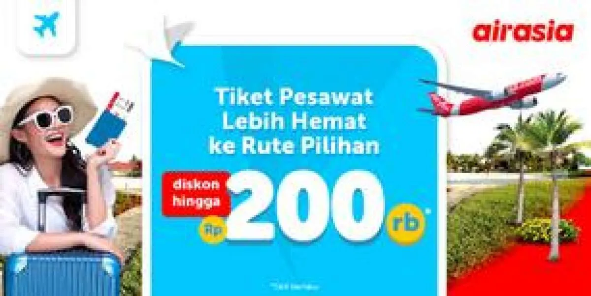 Promo Tiket Pesawat Air Asia, Pesan di Traveloka Ada Diskon hingga Rp 200.000