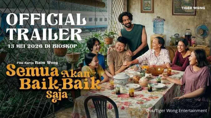 Film Semua Akan Baik-baik Saja Tampilkan Kisah Keluarga Menyentuh