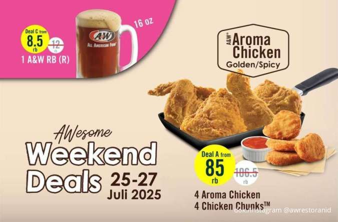 Promo A&W Weekend Deals 25-27 Juli: 4 Ayam Mulai Rp 85.000, Ada Menu Gratisnya