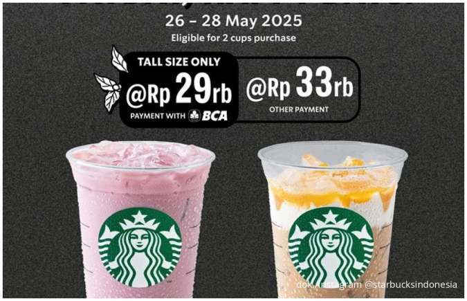 Promo Starbucks Paling Worth It Minggu Ini! 2 Minuman Cuma Rp 29.000 Pakai BCA