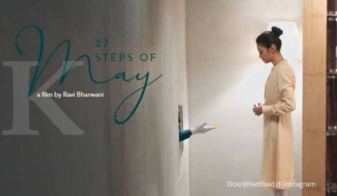 27 Steps of May, film Indonesia terbaru di Netflix bulan Oktober