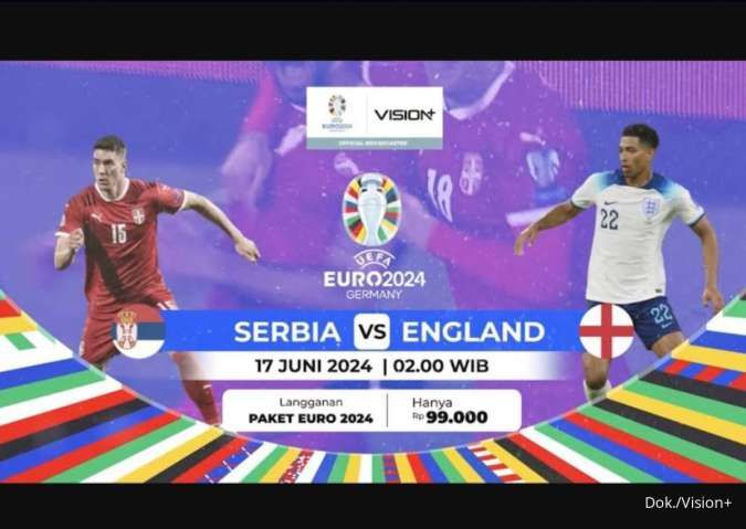 EURO 2024: Live Streaming Serbia vs Inggris, Senin (17/6) Pukul 02:00 WIB