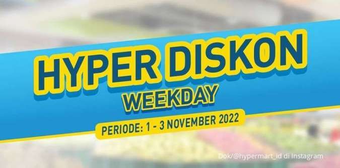 Promo Hypermart 1-3 November 2022, Katalog Hyper Diskon Weekday Terbaru