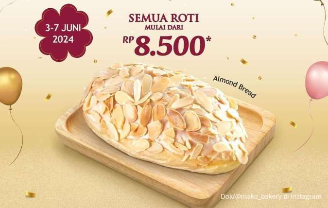 Promo Mako Bakery Hari Ini 7 Juni 2024, Promo Semua Roti Mulai Rp 8.500 Akan Berakhir