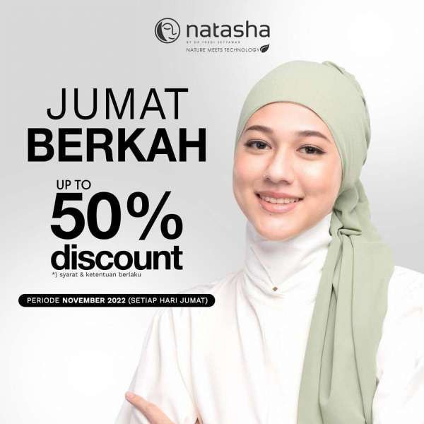 Promo Natasha Jumat Berkah November 2022, Aneka Facial Diskon 50% untuk yang Berhijab