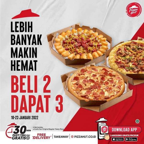 Promo Pizza Hut 1023 Januari 2022, Beli 2 Dapat 3 Khusus Takeaway atau